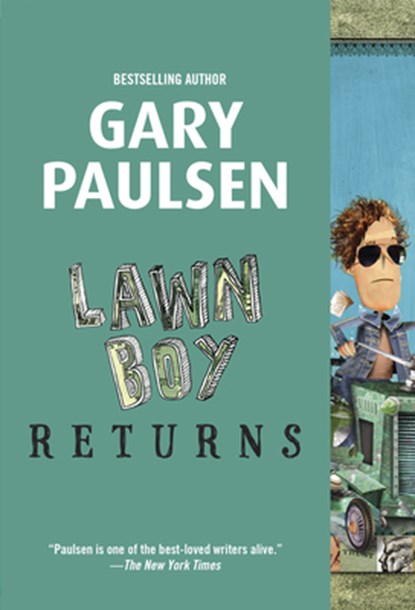 Lawn Boy Returns, Gary Paulsen - Paperback - 9780553494303