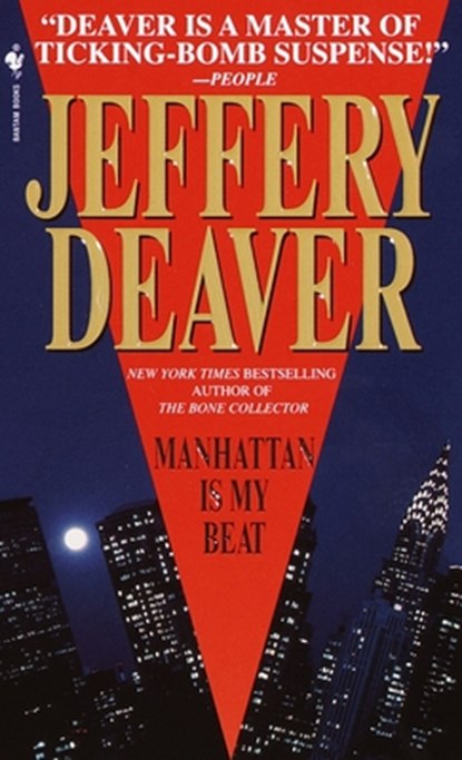 Manhattan Is My Beat, Jeffery Deaver - Paperback - 9780553581768