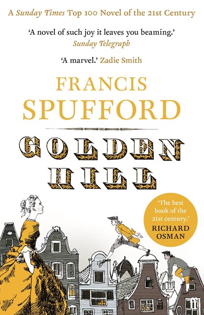 Golden Hill, Francis (author) Spufford - Paperback - 9780571225200