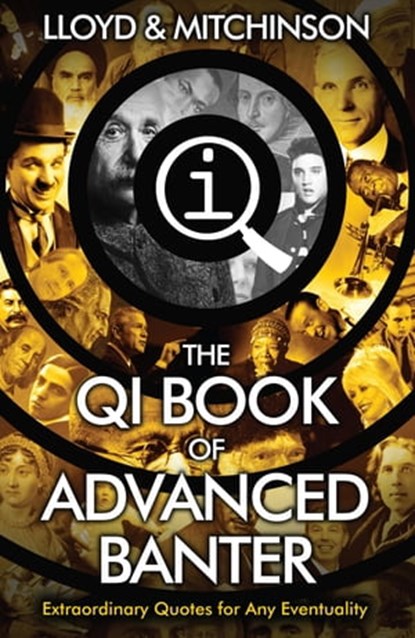 QI: Advanced Banter, John Lloyd ; John Mitchinson - Ebook - 9780571248230