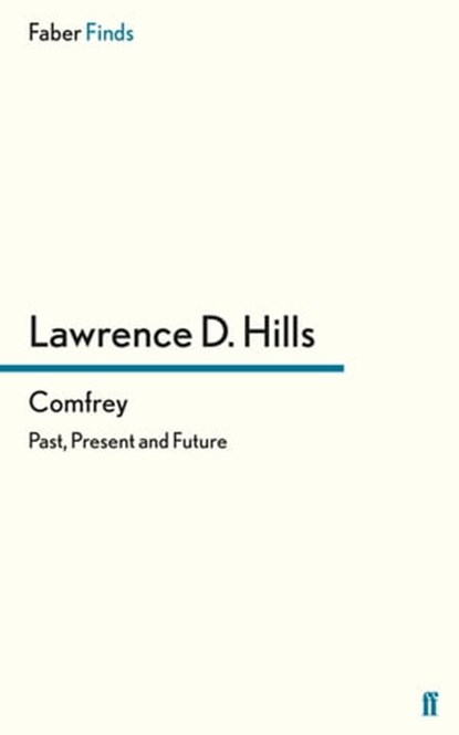 Comfrey, Lawrence D. Hills - Ebook - 9780571280919