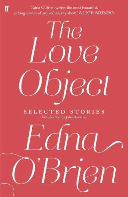 The Love Object, Edna O'Brien - Paperback - 9780571282951