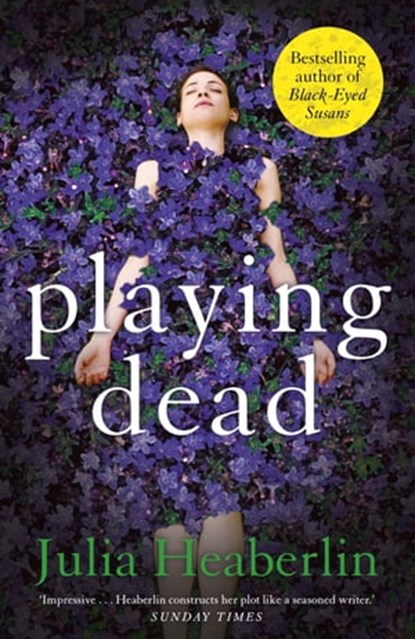 Playing Dead, Julia Heaberlin - Ebook - 9780571287697