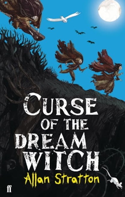 Curse of the Dream Witch, Allan Stratton - Ebook - 9780571288274
