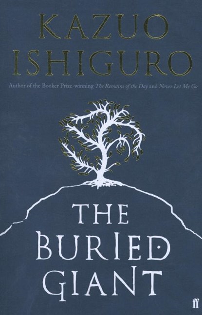 The Buried Giant, ISHIGURO,  Kazuo - Paperback - 9780571315048