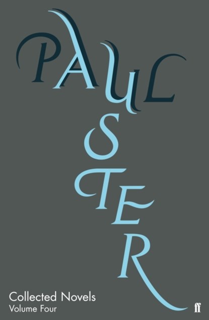 Collected Novels Volume Four, Paul Auster - Gebonden - 9780571322152