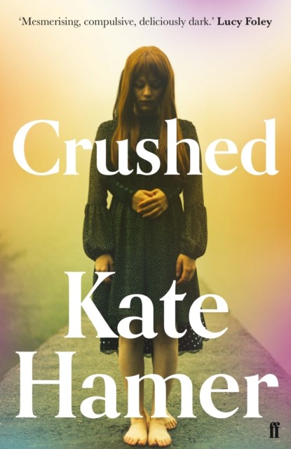 Crushed, Kate Hamer - Paperback - 9780571336678