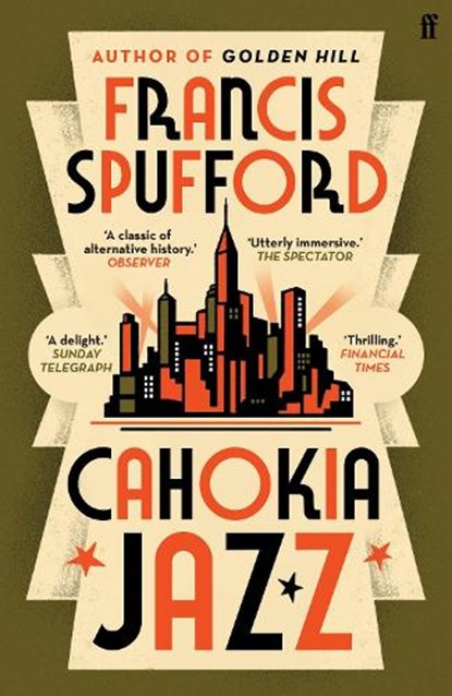 Cahokia Jazz, Francis (author) Spufford - Paperback - 9780571336883