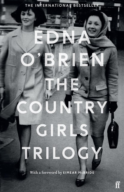 The Country Girls Trilogy, Edna O'Brien - Paperback - 9780571352906