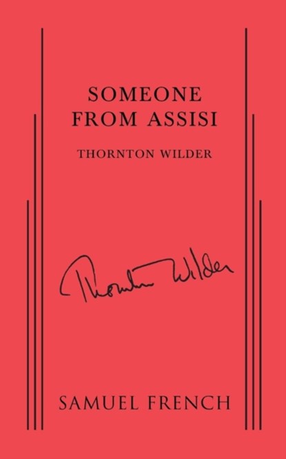 Someone From Assisi, Thornton Wilder - Paperback - 9780573703898
