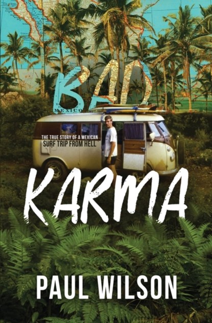 Bad Karma, Paul Wilson - Paperback - 9780578579061