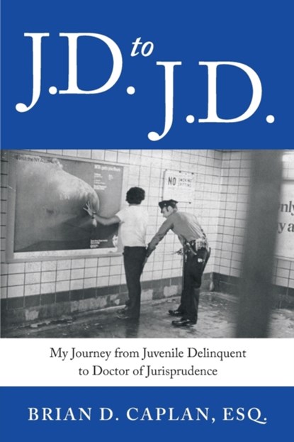 J.D. to J.D., Brian D Caplan - Paperback - 9780578626970