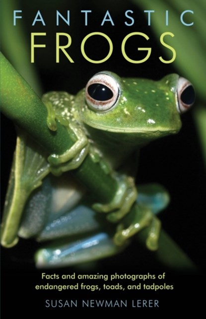 Fantastic Frogs, Susan Newman Lerer - Paperback - 9780578715162