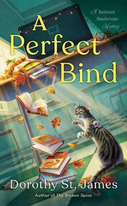 A Perfect Bind, Dorothy St. James - Paperback - 9780593098615