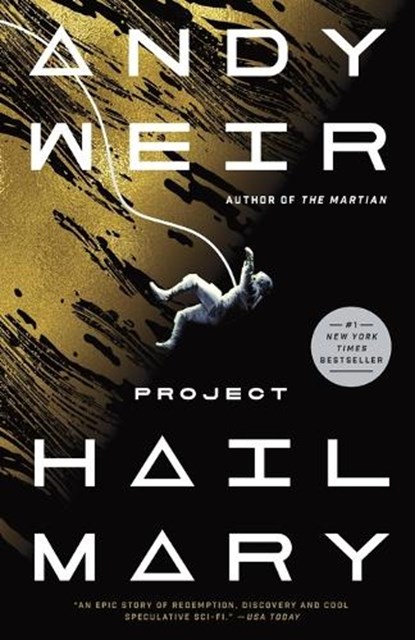 Project Hail Mary, Andy Weir - Paperback - 9780593135228