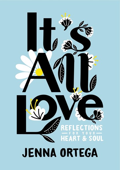 It's All Love, Jenna Ortega - Paperback - 9780593176139