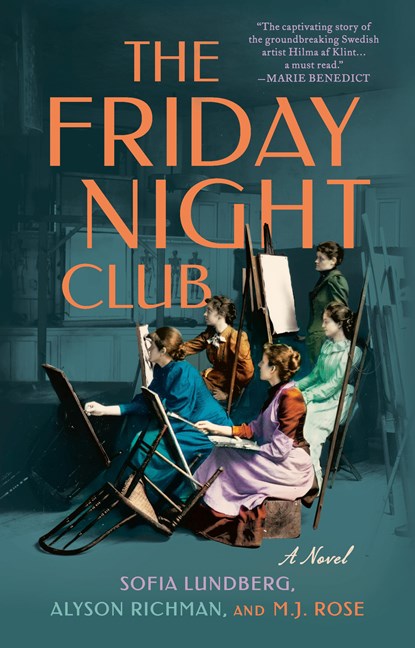 The Friday Night Club, Sofia Lundberg ;  Alyson Richman ;  M. J. Rose - Paperback - 9780593200490