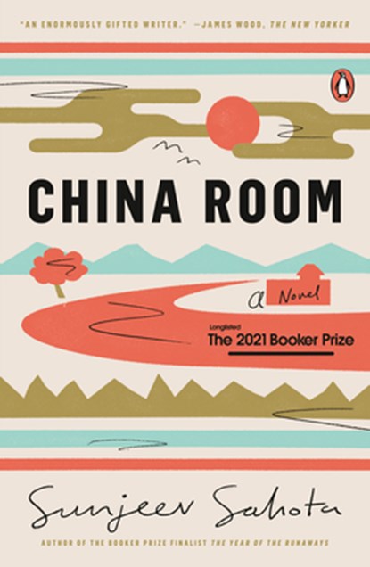 China Room, Sunjeev Sahota - Paperback - 9780593298220