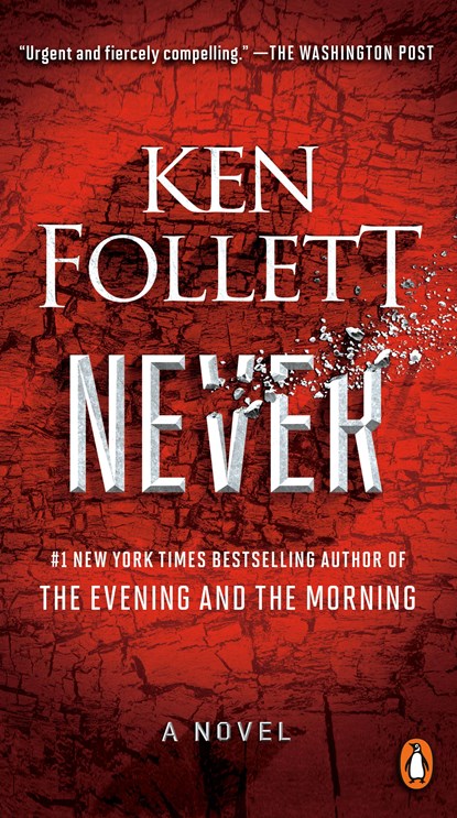 Follett, K: Never, Ken Follett - Paperback - 9780593300046
