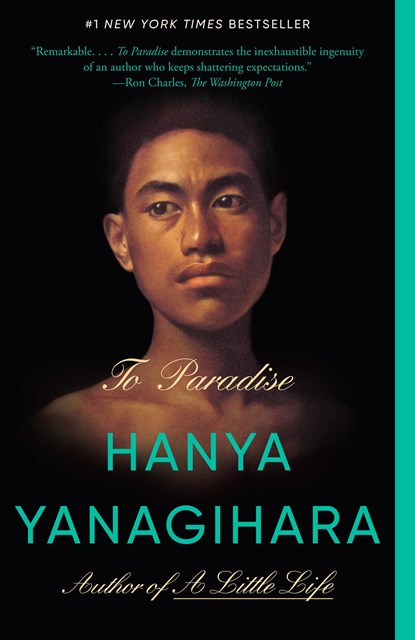 Yanagihara, H: To Paradise, Hanya Yanagihara - Paperback - 9780593315651