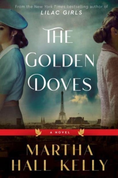 Golden Doves, Martha Hall Kelly - Gebonden - 9780593354889