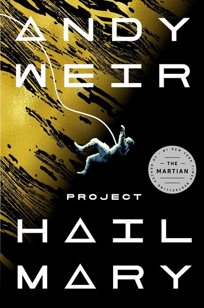 Project Hail Mary, Andy Weir - Paperback - 9780593355275