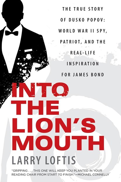 Into the Lion's Mouth, Larry Loftis - Paperback - 9780593473979