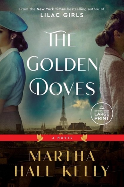 Golden Doves, Martha Hall Kelly - Paperback - 9780593678367