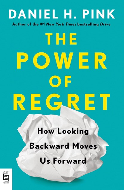 Power of Regret, Daniel H. Pink - Paperback - 9780593713020