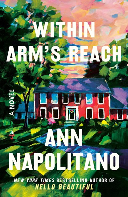 Within Arm's Reach, Ann Napolitano - Paperback - 9780593732496
