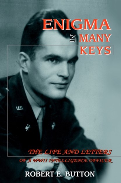 Enigma in Many Keys, Robert E Button - Gebonden - 9780595664818