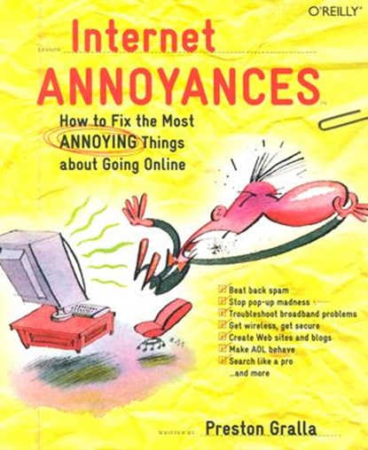 Internet Annoyances, GRALLA,  Preston - Paperback - 9780596007355