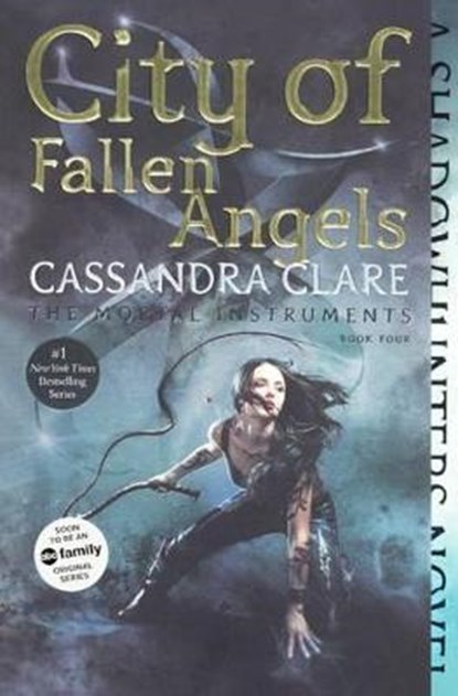 City of Fallen Angels, CLARE,  Cassandra - Gebonden - 9780606377348