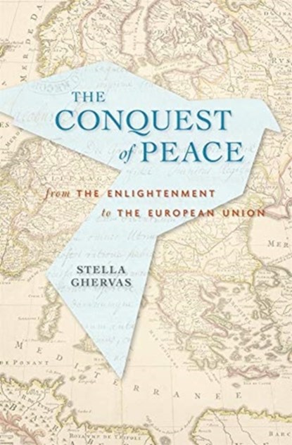 Conquering Peace, Stella Ghervas - Gebonden - 9780674975262