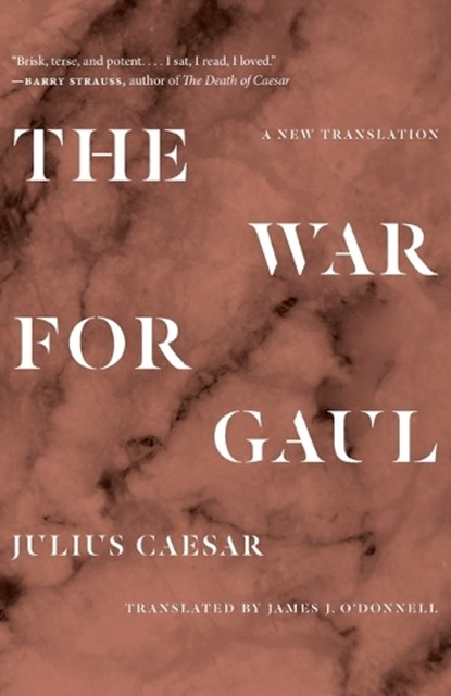 The War for Gaul, Julius Caesar - Paperback - 9780691216690