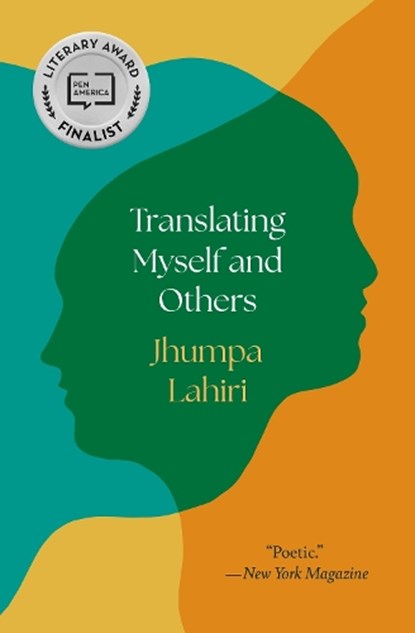 Translating Myself and Others, Jhumpa Lahiri - Paperback - 9780691238616