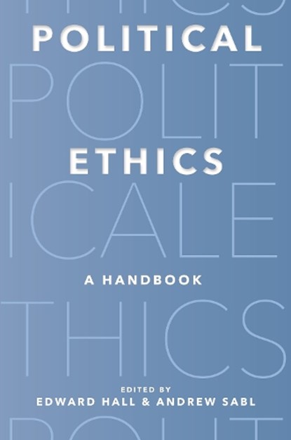 Political Ethics, Edward Hall ; Andrew Sabl - Paperback - 9780691241135