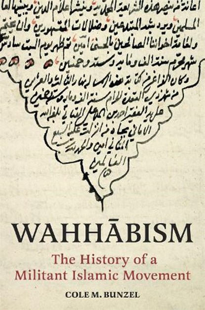 Wahhabism, Cole M. Bunzel - Gebonden - 9780691241593