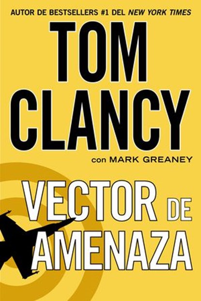 Vector de amenaza, Tom Clancy ; Mark Greaney - Ebook - 9780698166912