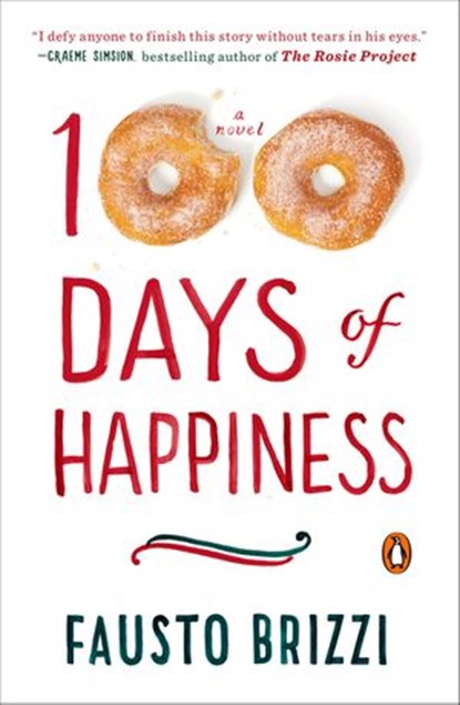 100 Days of Happiness, Fausto Brizzi - Ebook - 9780698169227