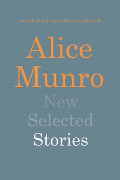 New Selected Stories, MUNRO,  Alice - Gebonden - 9780701179885