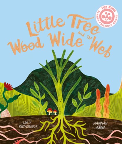 Little Tree and the Wood Wide Web, Lucy Brownridge - Gebonden - 9780711284876