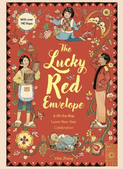 The Lucky Red Envelope: A lift-the-flap Lunar New Year Celebration, Vikki Zhang - Gebonden - 9780711285910