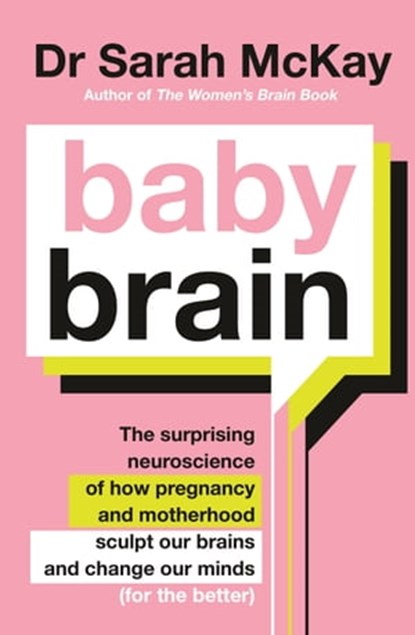 Baby Brain, Dr Sarah McKay - Ebook - 9780733648991