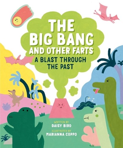 The Big Bang and Other Farts, Daisy Bird ; Marianna Coppo - Gebonden - 9780735268012