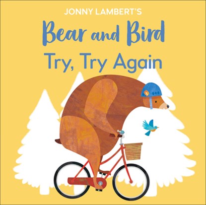 Jonny Lambert's Bear and Bird: Try, Try Again, Jonny Lambert - Gebonden - 9780744062618