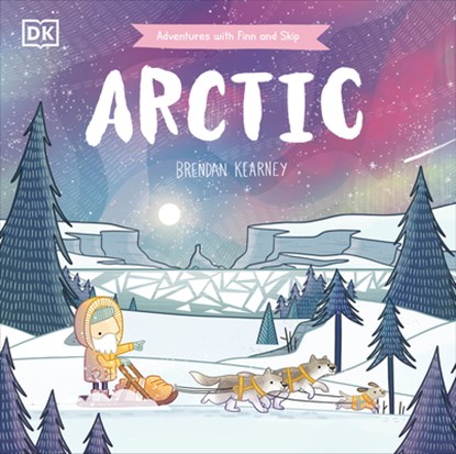 Adventures with Finn and Skip: Arctic, Brendan Kearney - Gebonden - 9780744091908