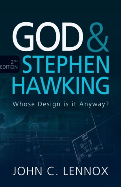 God and Stephen Hawking 2ND EDITION, John C Lennox - Paperback - 9780745980980