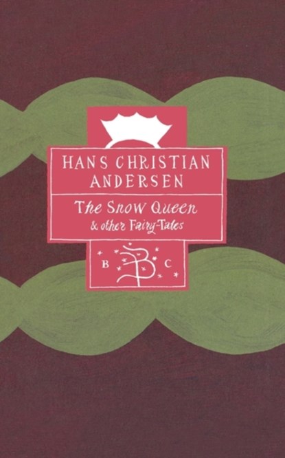 "The Snow Queen and Other Fairy Tales, Hans Christian Andersen - Gebonden - 9780747529156