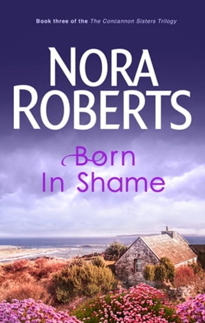 Born In Shame, Nora Roberts - Ebook - 9780748111459